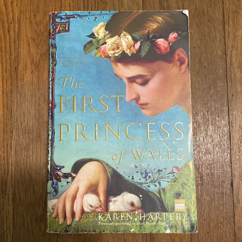 3 for $20 / The First Princess of Wales: A Novel by Karen Harper